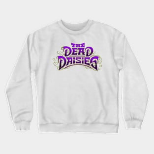 The dead poster Crewneck Sweatshirt